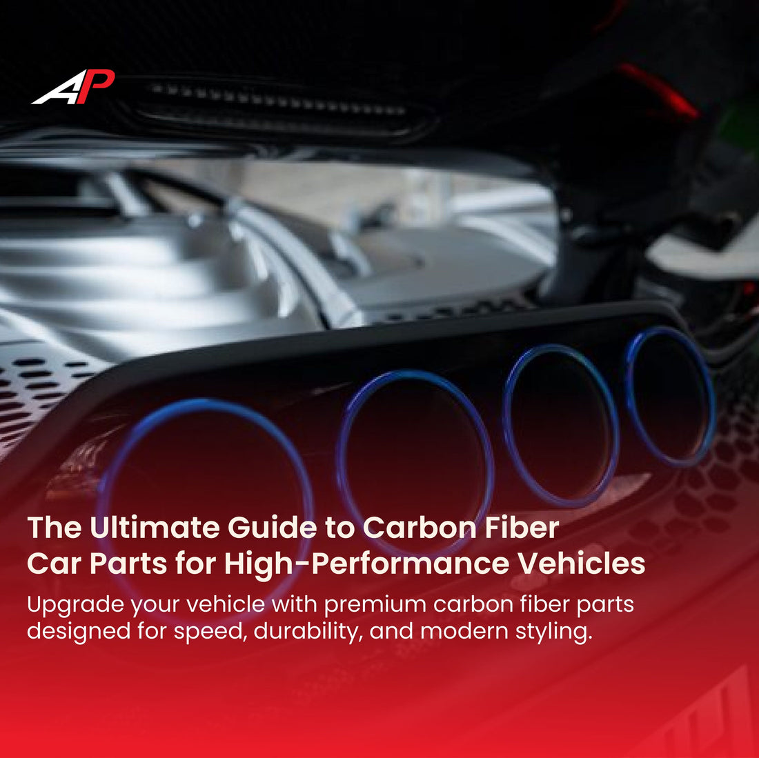 The Ultimate Guide to Carbon Fiber Car Parts for High-Performance Vehicles - AutomotivePassion.us